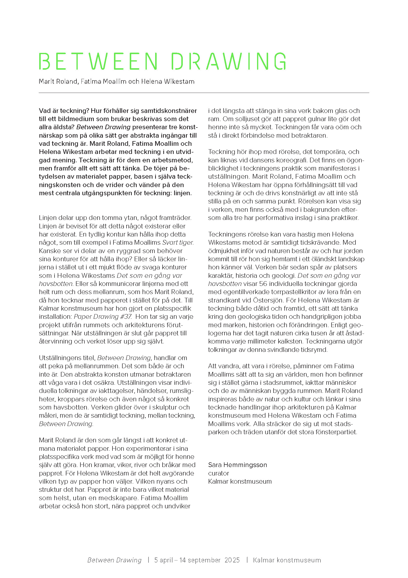 Sara Hemmingsson: Between Drawing